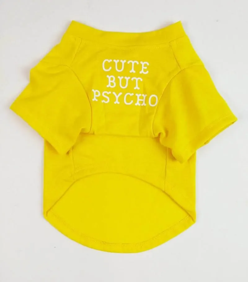 ''Cute But Psycho'' - Graphic Dog T-Shirt