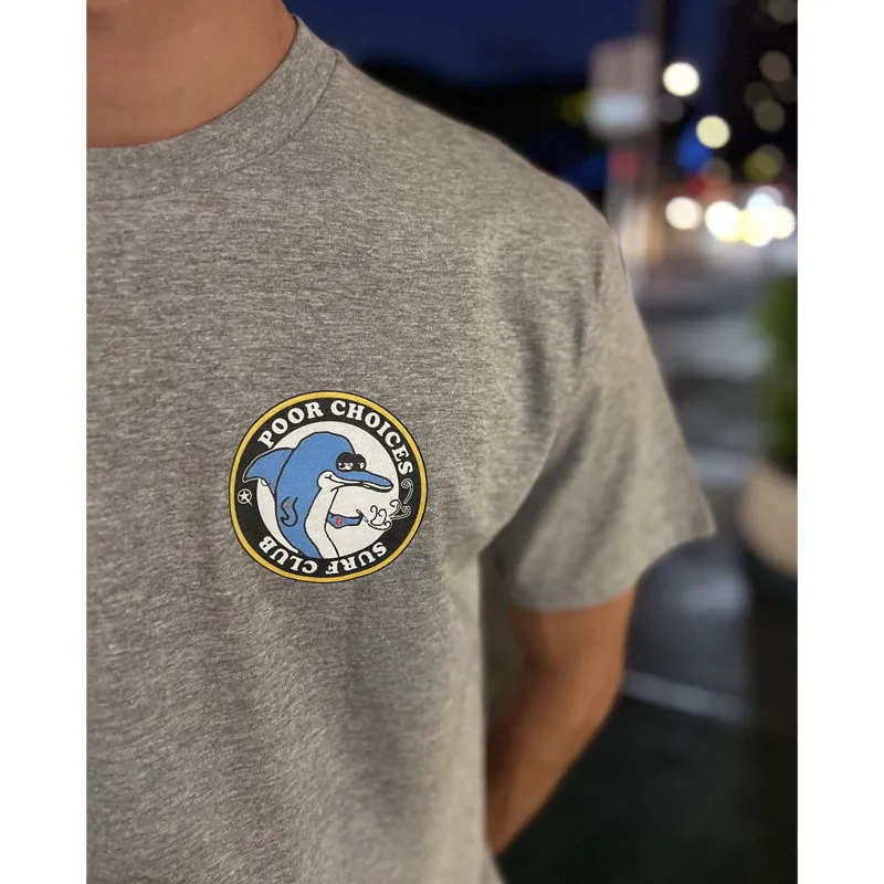 Poor Choices Surf Club Tee