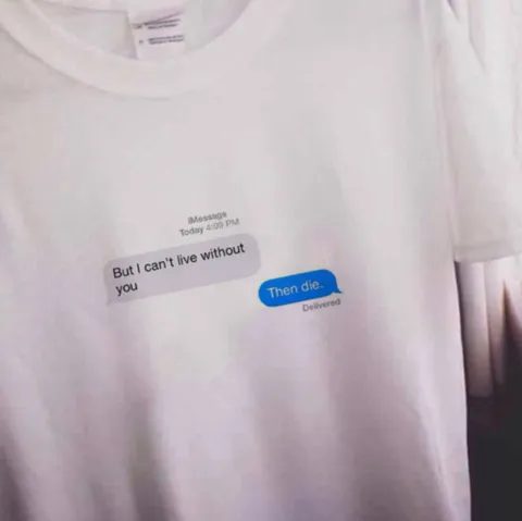 "But I Can't Live Without You" T-Shirt