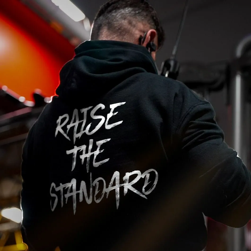 Raise The Standard Classic Hoodie