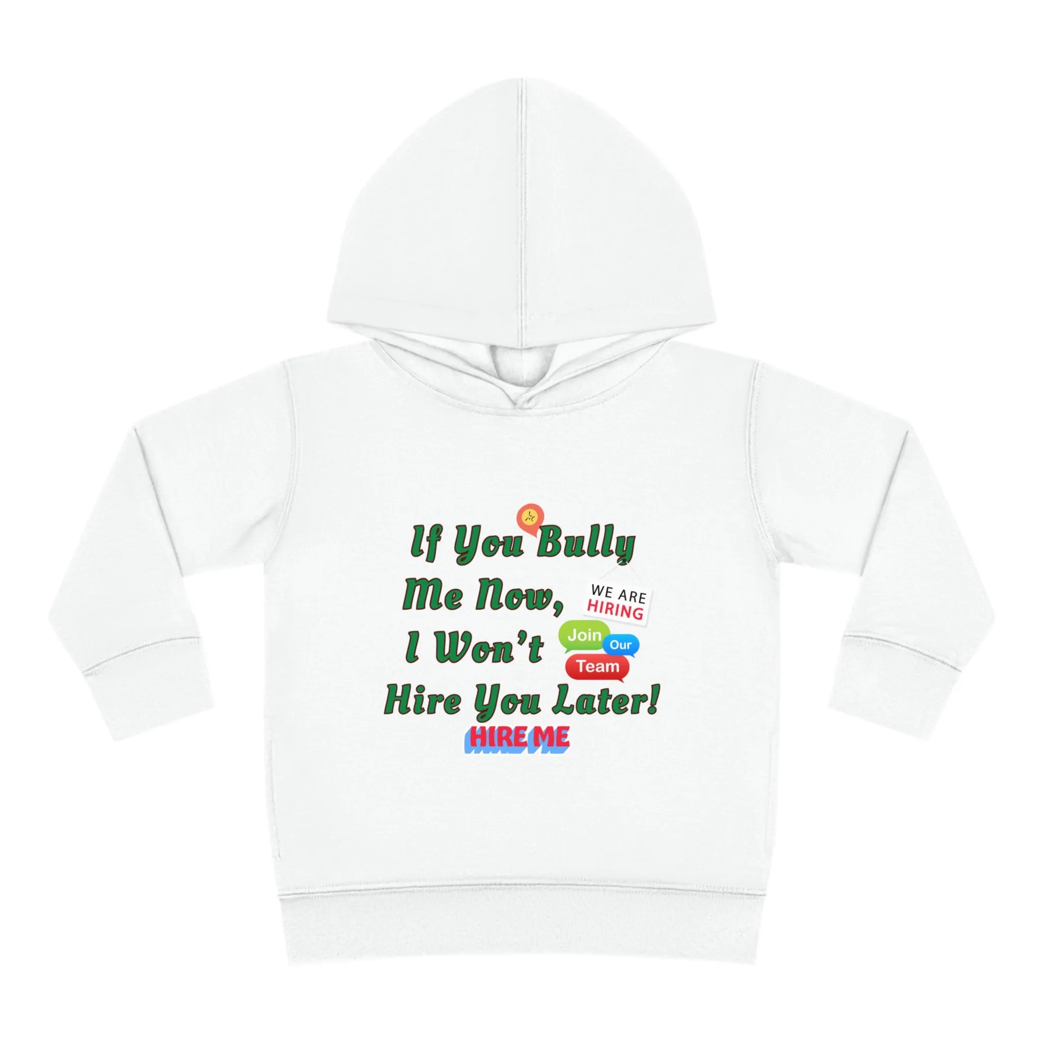 Toddler Hoodie Antibully Message